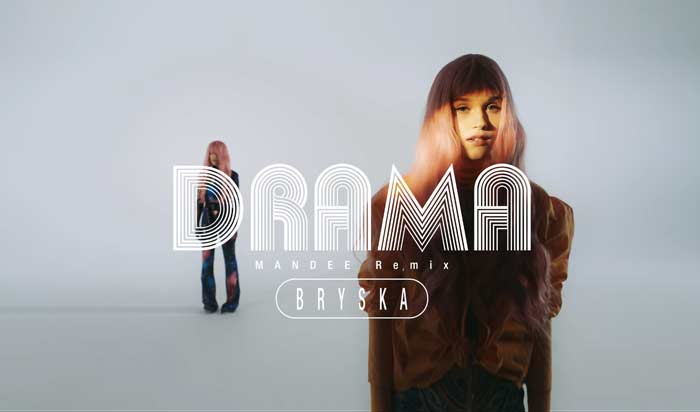 bryska – drama (MANDEE Remix)