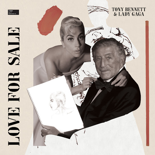 "I Get A Kick Out Of You," Tony Bennett & Lady Gaga