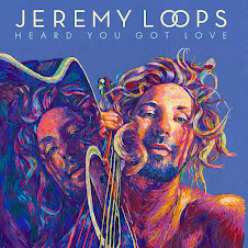 Heard You Got Love • Jeremy Loops